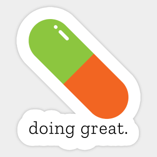 doing great Sticker